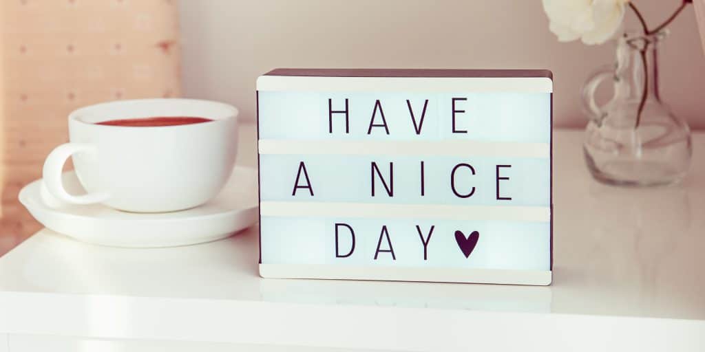 light up have a nice day message board