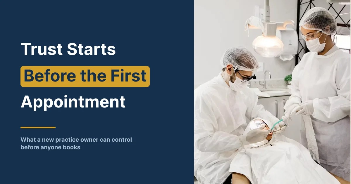 Oral surgeon and assistant in scrubs performing oral surgery on patient in chair with text that reads "Trust Starts Before the First Appointment".