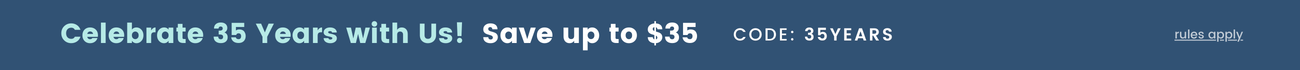 Celebrate 35 years with us! Save up to $35 with code 35Years
