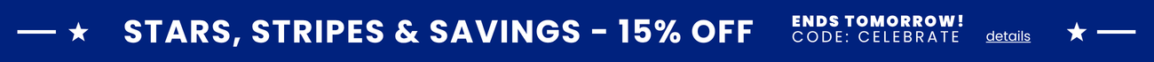 stars, stripes & savings - 15% off with code CELEBRATE - ends tomorrow