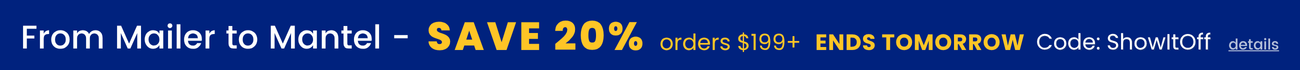 Mailer to Mantel Promo Save 20% off orders $199+ with Code: ShowItOff