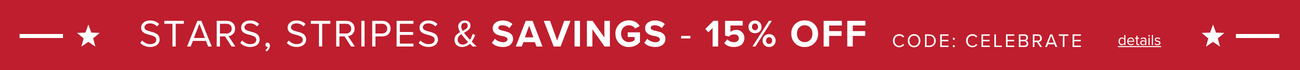 Stars, stripes & savings - 15% off with code CELEBRATE