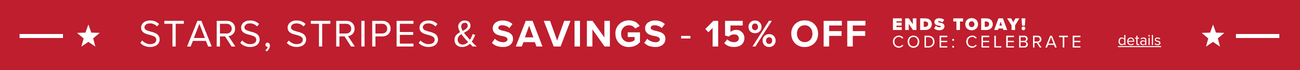 Stars, stripes & savings - 15% off with code CELEBRATE - ENDS TODAY