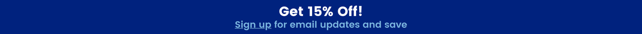 Get 15% off! Sign up for email updates and save
