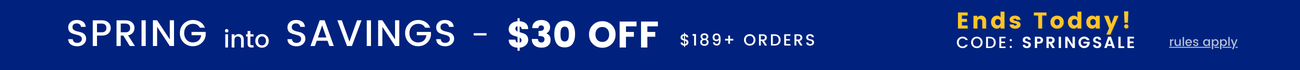 Spring into savings - $30 off orders $189+ with code SpringSale ends today. Rules apply.