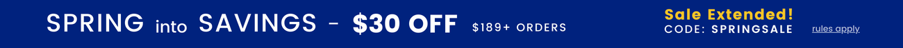 Spring into savings - $30 off orders $189+ with code SpringSale extended. Rules apply.