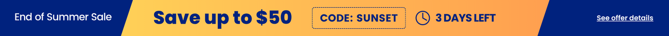End of summer sale - save up to $50 with code: sunset. 3 days left. See offer details