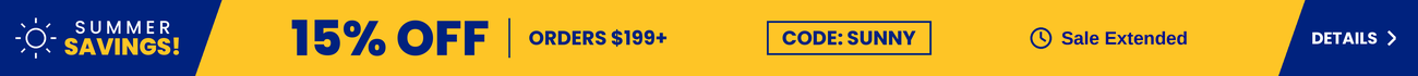 summer savings 15% off $199+ orders with code Sunny - EXTENDED