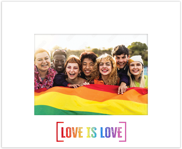 Pride photo frame - Love Is Love Spectrum Photo Frame in Expo White