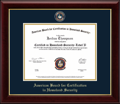 American Board for Certification in Homeland Security certificate frame - Masterpiece Medallion Certificate Frame in Gallery